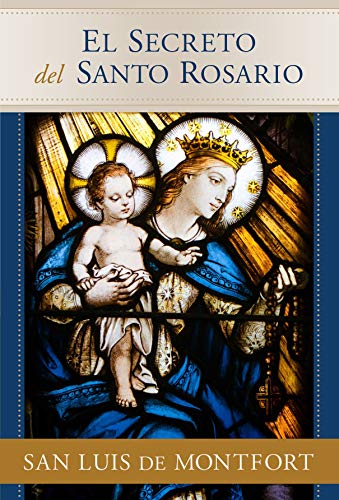 El Secreto admirable del Santísimo Rosario